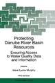 Protecting Danube River Basin Resources: Ensuring Access to Water Quality Data and Information