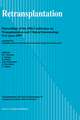 Retransplantation: Proceedings of the 29th Conference on Transplantation and Clinical Immunology, 9–11 June, 1997