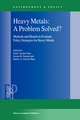 Heavy Metals: A Problem Solved?