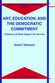 Art, Education, and the Democratic Commitment