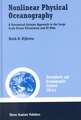 Nonlinear Physical Oceanography: A Dynamical Systems Approach to the Large Scale Ocean Circulation and El Niño