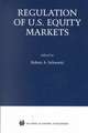 Regulation of U.S. Equity Markets