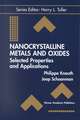 Nanocrystalline Metals and Oxides: Selected Properties and Applications