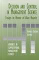 Decision & Control in Management Science: Essays in Honor of Alain Haurie