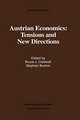 Austrian Economics: Tensions and New Directions