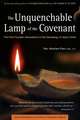 The Unquenchable Lamp of the Covenant: The First Fourteen Generations in the Genealogy of Jesus Christ (Book 3)