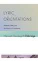 Lyric Orientations – Hölderlin, Rilke, and the Poetics of Community