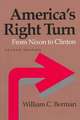 America′s Right Turn 2e