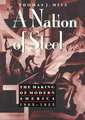 A Nation of Steel