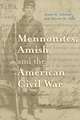 Mennonites, Amish, and the American Civil War