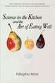 Science in the Kitchen and the Art of Eating Well