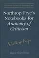 Northrop Frye's Notebooks for Anatomy of Criticism