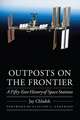 Outposts on the Frontier: A Fifty-Year History of Space Stations