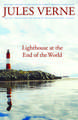 Lighthouse at the End of the World: The First English Translation of Verne's Original Manuscript