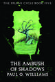 An Ambush of Shadows: The Pelbar Cycle, Book Five