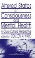 Altered States of Consciousness and Mental Health: A Cross-Cultural Perspective