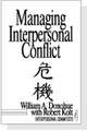 Managing Interpersonal Conflict