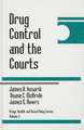 Drug Control and the Courts