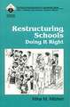 Restructuring Schools: Doing It Right