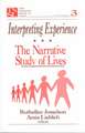 Interpreting Experience: The Narrative Study of Lives