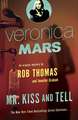 Veronica Mars (2): Mr. Kiss and Tell