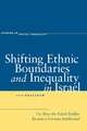 Shifting Ethnic Boundaries and Inequality in Israel: Or, How the Polish Peddler Became a German Intellectual