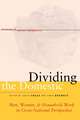 Dividing the Domestic: Men, Women, and Household Work in Cross-National Perspective