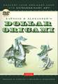 LaFosse & Alexander's Dollar Origami: Convert Your Ordinary Cash into Extraordinary Art!: Origami Book with 48 Origami Paper Dollars, 20 Projects and Instructional DVD