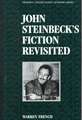 John Steinbecks Fiction Revisited