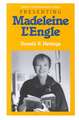 Young Adult Authors Series: Presenting Madeleine L'Engle