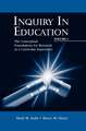 Inquiry in Education, Volume I: The Conceptual Foundations for Research as a Curricular Imperative