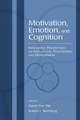 Motivation, Emotion, and Cognition: Integrative Perspectives on Intellectual Functioning and Development