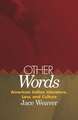 Other Words: American Indian Literature, Law, and Culture