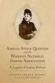 Amelia Stone Quinton and the Women's National Indian Association