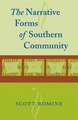 The Narrative Forms of Southern Community