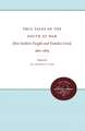 True Tales of the South at War: How Soldiers Fought and Families Lived, 1861-1865