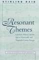 Resonant Themes