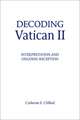 Decoding Vatican II: Interpretation and Ongoing Reception