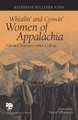 Whistlin' and Crowin' Women of Appalachia: Literacy Practices Since College