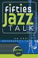 Fifties Jazz Talk