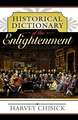 Historical Dictionary of the Enlightenment