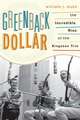 Greenback Dollar