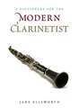 A Dictionary for the Modern Clarinetist