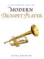 A Dictionary for the Modern Trumpet Player