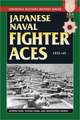 Japanese Naval Fighter Aces: 1932-45