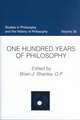 One Hundred Years of Philosophy