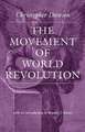 The Movement of World Revolution