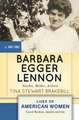 Barbara Egger Lennon: Teacher, Mother, Activist