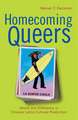 Homecoming Queers: Desire and Difference in Chicana Latina Cultural Production