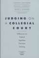 Judging on a Collegial Court: Influences on Federal Appellate Decision Making